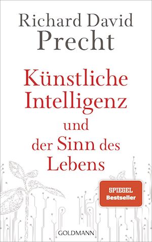 Künstliche Intelligenz und der Sinn des Lebens cover