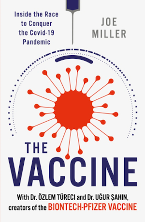 The Vaccine: Inside the Race to Conquer the COVID-19 Pandemic cover